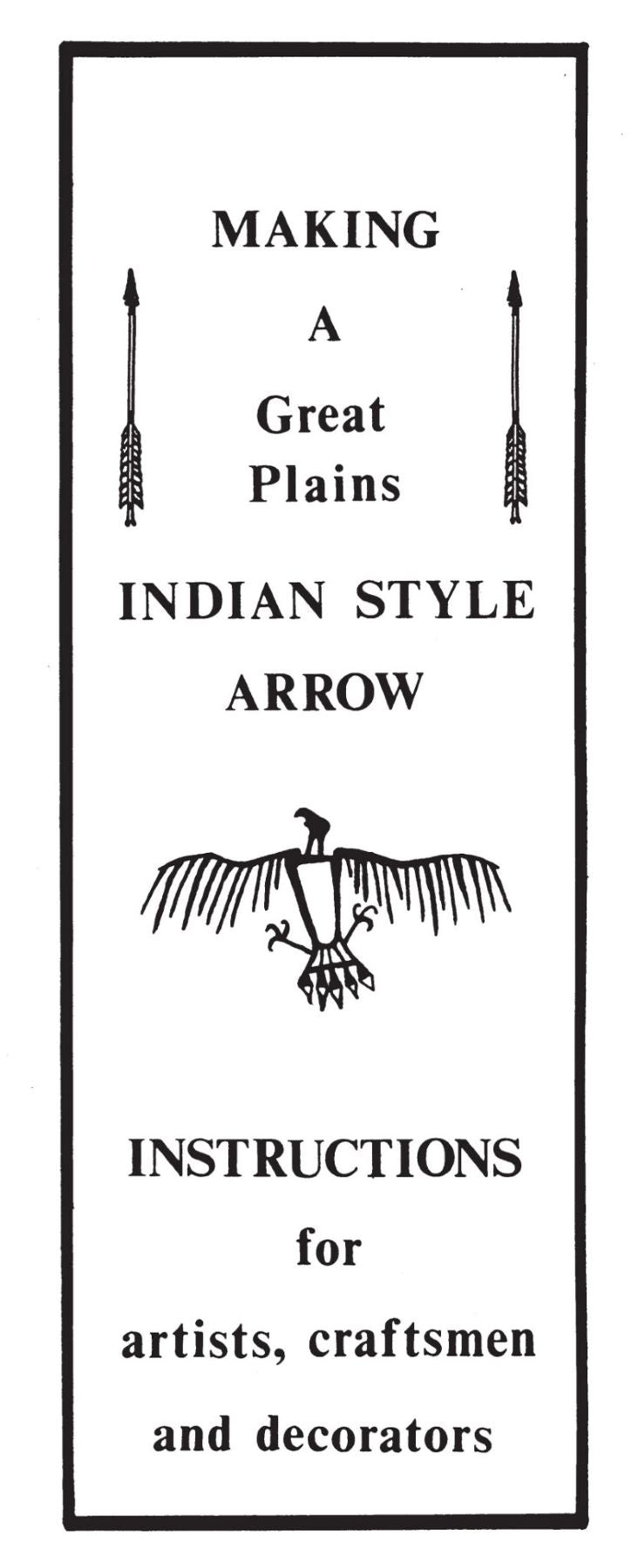 Great Plains Indian Style Arrow Kit
